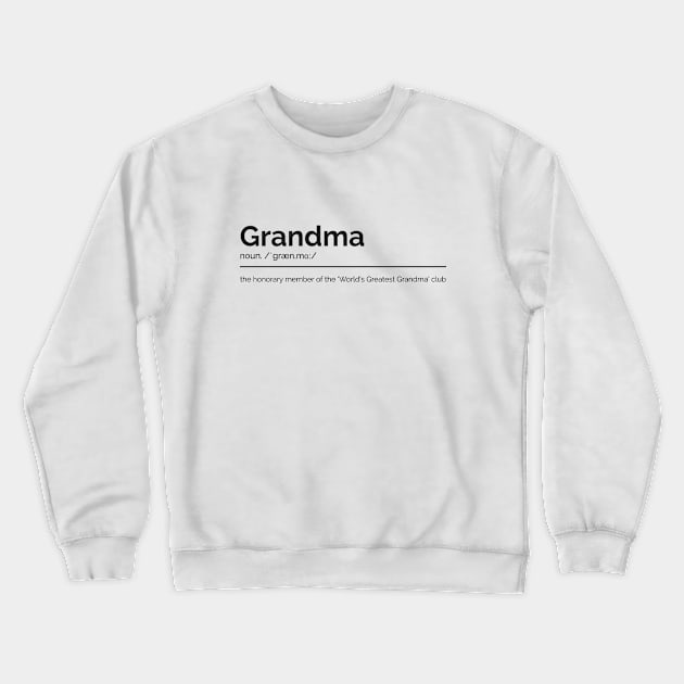 Grandmother Dictionary Definition Crewneck Sweatshirt by Project30